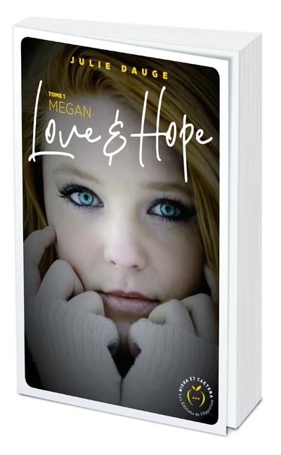 Emprunter Love and hope Tome 1 : Megan livre