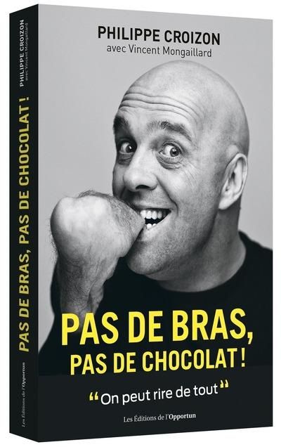 Emprunter Pas de bras, pas de chocolat ! livre