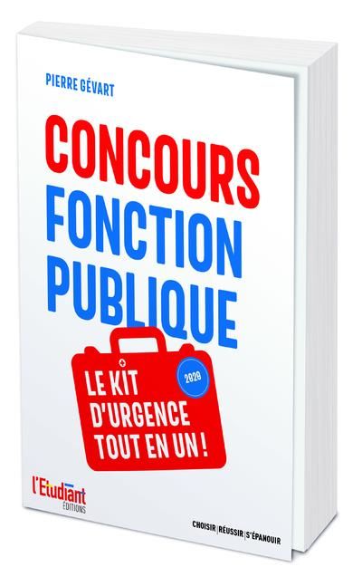 Emprunter Concours Fonction publique. Le kit d'urgence tout-en-un livre