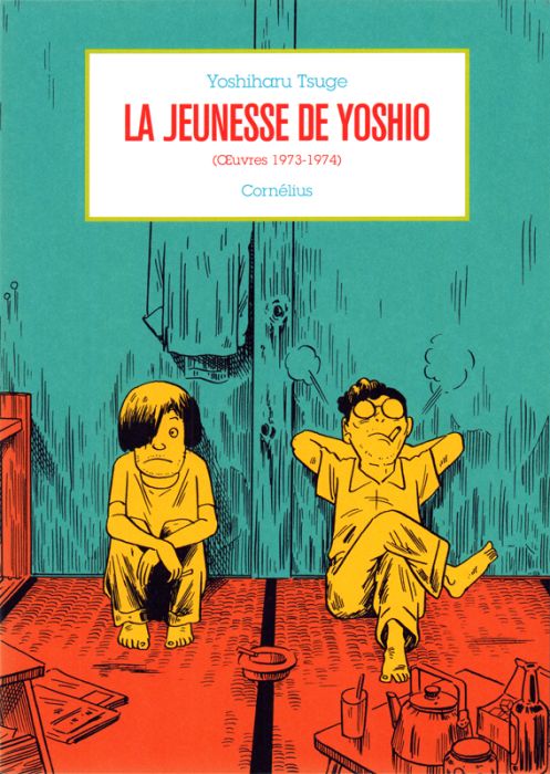 Emprunter La jeunesse de Yoshio (Oeuvres 1973-1974) livre