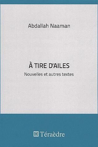 Emprunter A tire d'ailes. Nouvelles et autres textes livre