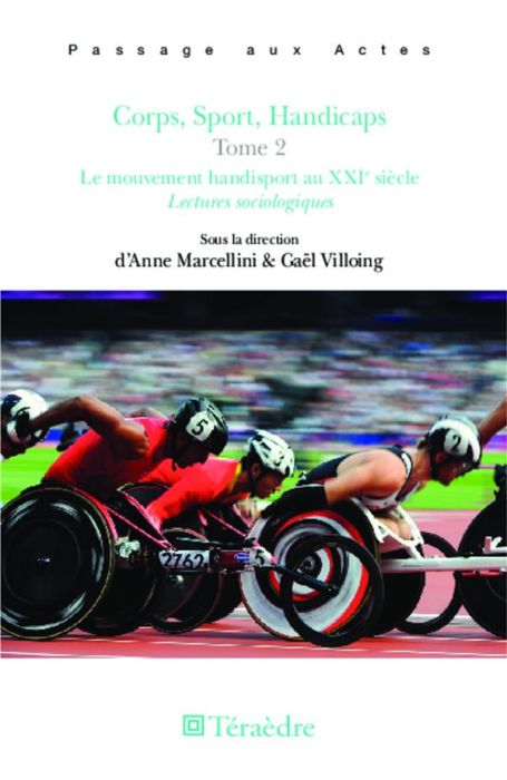 Emprunter Corps, sport, handicaps. Tome 2, Le mouvement handisport au XXIe siècle livre