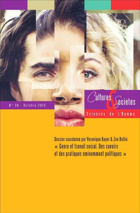 Emprunter Cultures & Sociétés N° 36, Octobre 2015 : Genre et travail social. Des savoirs et des pratiques émin livre