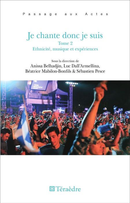 Emprunter Je chante donc je suis. Tome 2, Ethnicité, musique et expériences livre