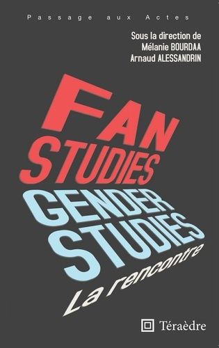 Emprunter Fan & gender studies : la rencontre livre