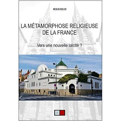 Emprunter La métamorphose religieuse de la France. Vers une nouvelle laïcité ? livre