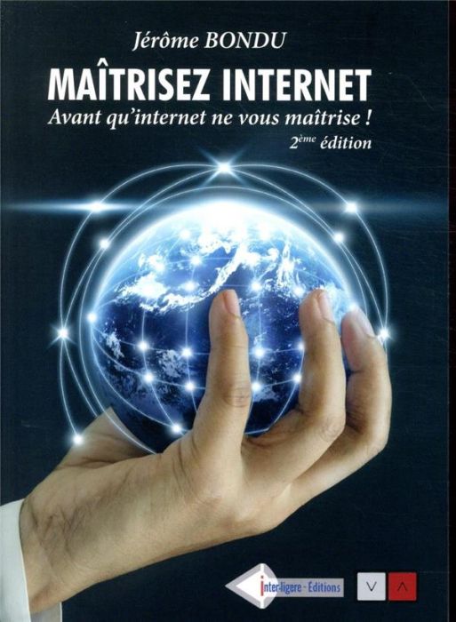 Emprunter Maîtrisez internet... avant qu'internet ne vous maîtrise ! 50 fiches pour apprendre à rechercher, ve livre