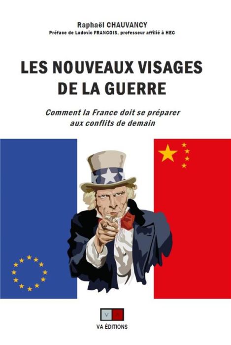 Emprunter Les nouveaux visages de la guerre. Comment la France doit se préparer aux conflits de demain livre