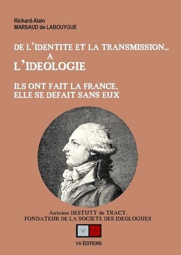 Emprunter De l'identité et la transmission...à l'idéologie. Ils ont fait la France, elle se défait sans eux livre