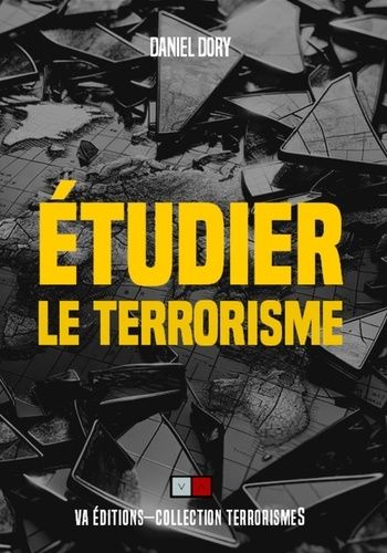 Emprunter Etudier le terrorisme. Lecons de l'histoire et retour aux fondamentaux livre