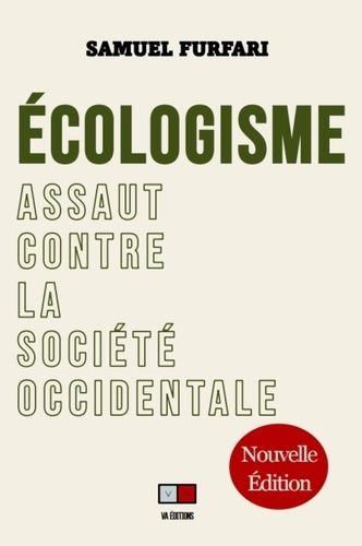 Emprunter Ecologisme. Assaut contre la société occidentale livre