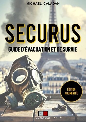 Emprunter Securus. Guide de survie et d'évacuation, Edition revue et augmentée livre