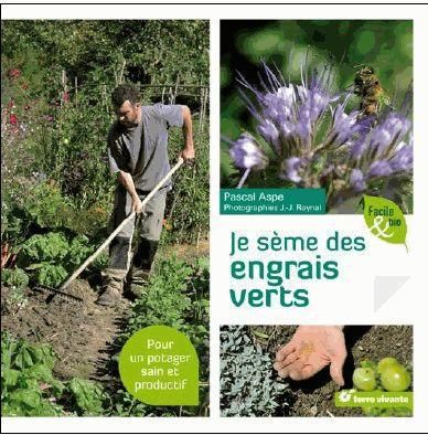 Emprunter Je sème des engrais verts livre