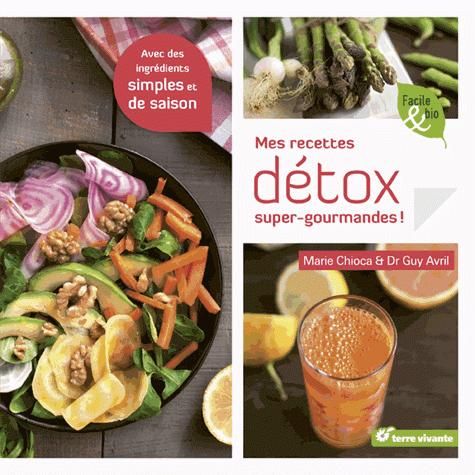 Emprunter Mes recettes détox super-gourmandes ! livre