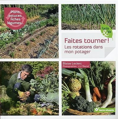 Emprunter Faites tourner ! Les rotations dans mon potager livre