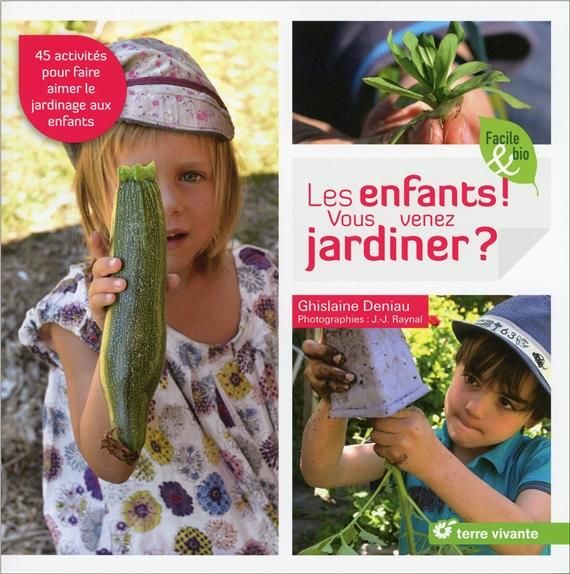 Emprunter Les enfants ! Vous venez jardiner ? livre