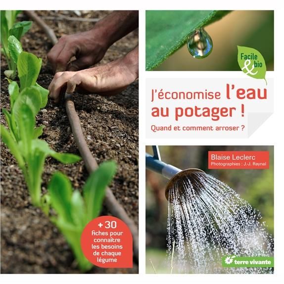 Emprunter J'économise l'eau au potager ! Quand et comment arroser ? livre