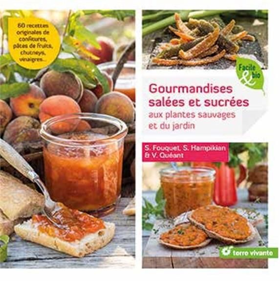 Emprunter Gourmandises insolites ! Confitures, chutneys, moutardes, sirops... livre