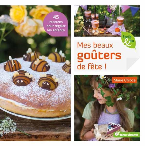 Emprunter Mes beaux goûters de fête ! livre