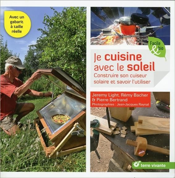 Emprunter Je cuisine avec le soleil. Construire son cuiseur solaire et savoir l'utiliser livre