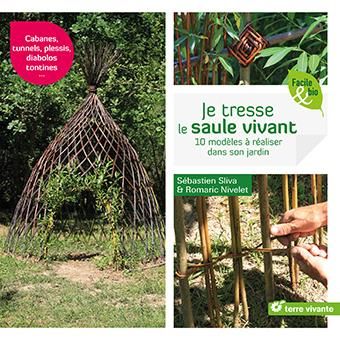 Emprunter Je tresse le saule vivant. 10 modèles à réaliser dans son jardin livre