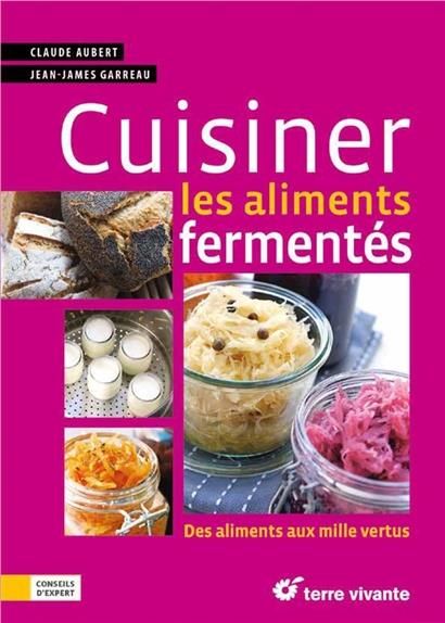 Emprunter Cuisiner les aliments fermentés livre