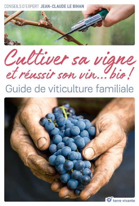 Emprunter Faire son vin bio dans son jardin livre