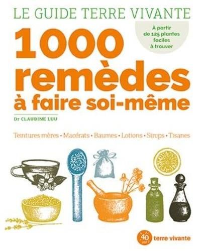 Emprunter 1000 remèdes à faire soi-même livre