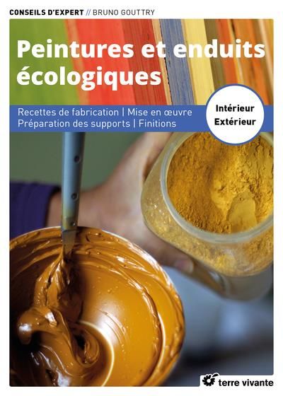 Emprunter Peintures et enduits écologiques. Recettes de fabrication, mise en oeuvre, préparation des supports, livre