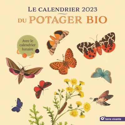 Emprunter Le calendrier du potager bio. Avec le calendrier lunaire, Edition 2023 livre