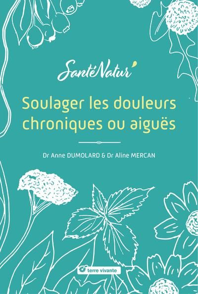 Emprunter Soulager les douleurs chroniques ou aiguës livre