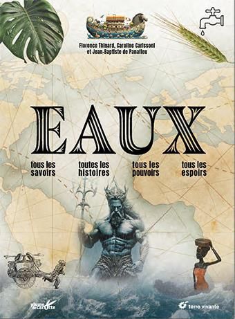 Emprunter Eaux. Tous les savoirs, toutes les histoires, tous les pouvoirs, tous les espoirs… livre