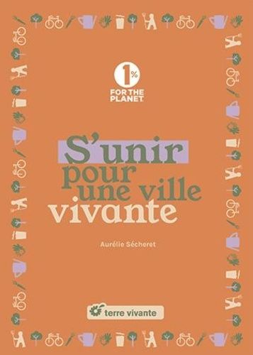 Emprunter S'unir pour une ville vivante livre