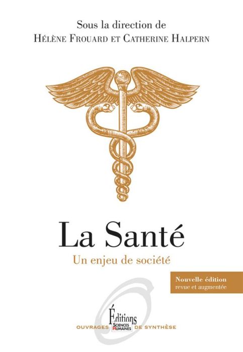 Emprunter La santé. Une science humaine, Edition revue et augmentée livre