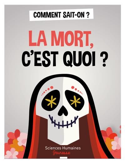 Emprunter La mort, c'est quoi ? livre