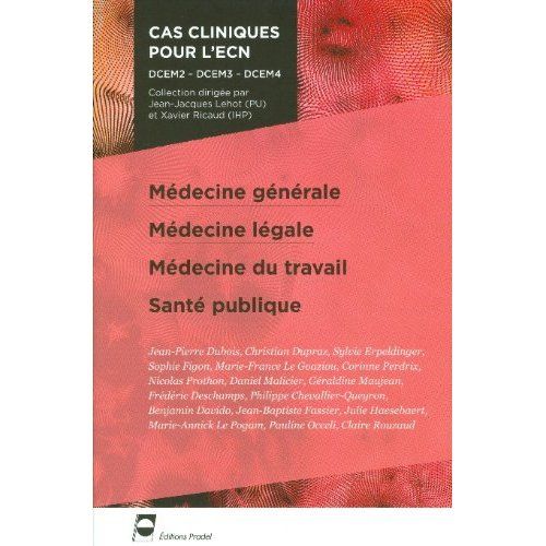 Emprunter Médecine générale, Médecine légale, Médecine du travail, Santé publique livre