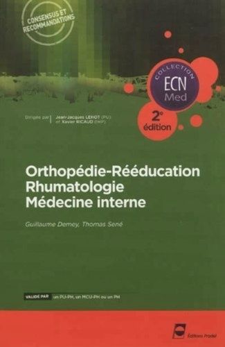 Emprunter Orthopédie-Rééducation Rhumatologie Médecine interne. 2e édition livre