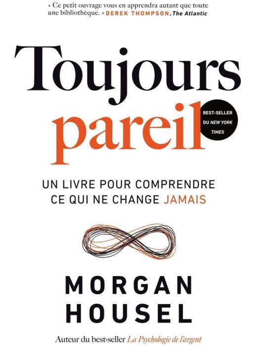 Emprunter Toujours pareil. Un livre pour comprendre ce qui ne change jamais livre