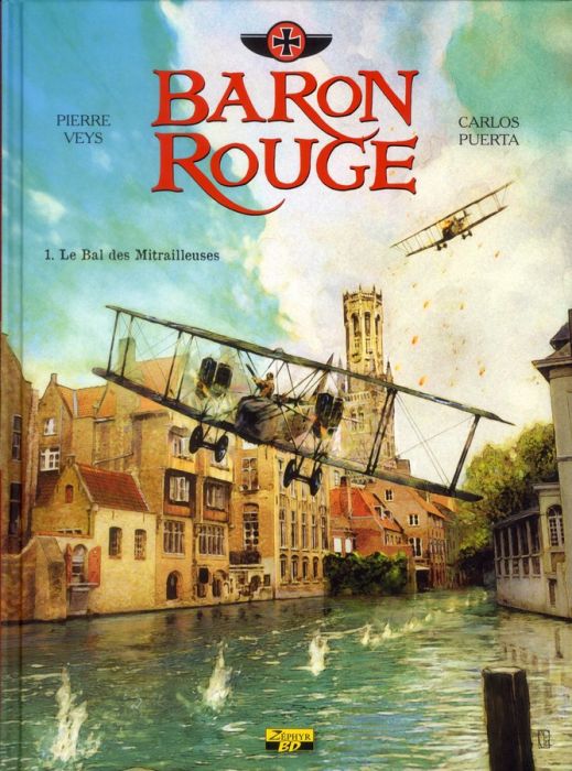 Emprunter Baron rouge Tome 1 : Le Bal des Mitrailleuses livre