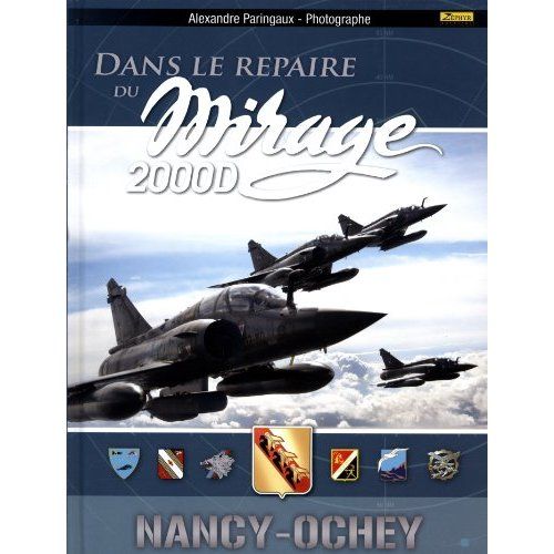 Emprunter Dans le repaire du mirage 2000D. Nancy-Ochey livre