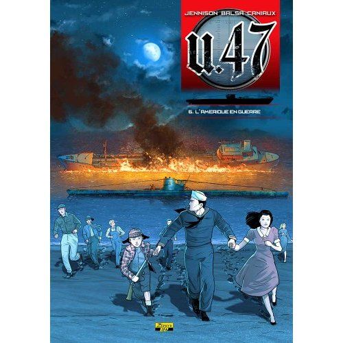 Emprunter U.47 Tome 6 : L'Amérique en guerre livre