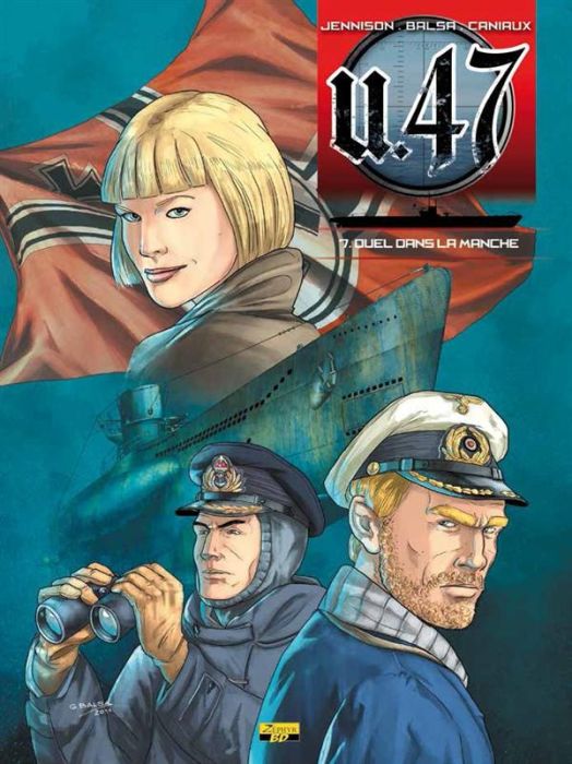 Emprunter U.47 Tome 7 : Duel dans la Manche livre