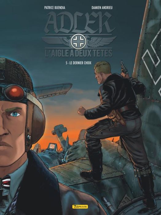 Emprunter Adler : l'aigle à deux têtes Tome 5 : Le dernier choix livre