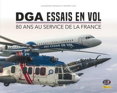 Emprunter DGA essais en vol. 80 ans au service de la France livre