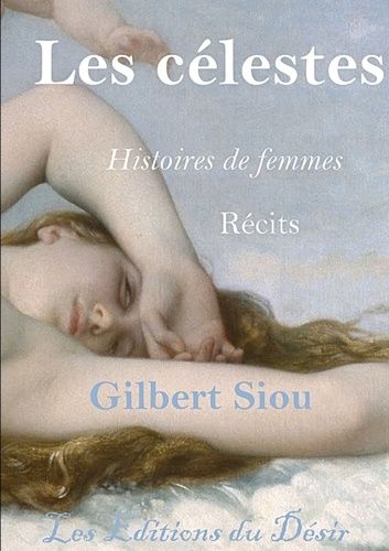 Emprunter Les célestes. Histoires de femmes livre