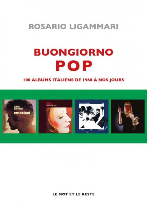 Emprunter Buongiorno pop. 100 albums italiens de 1960 à nos jours livre