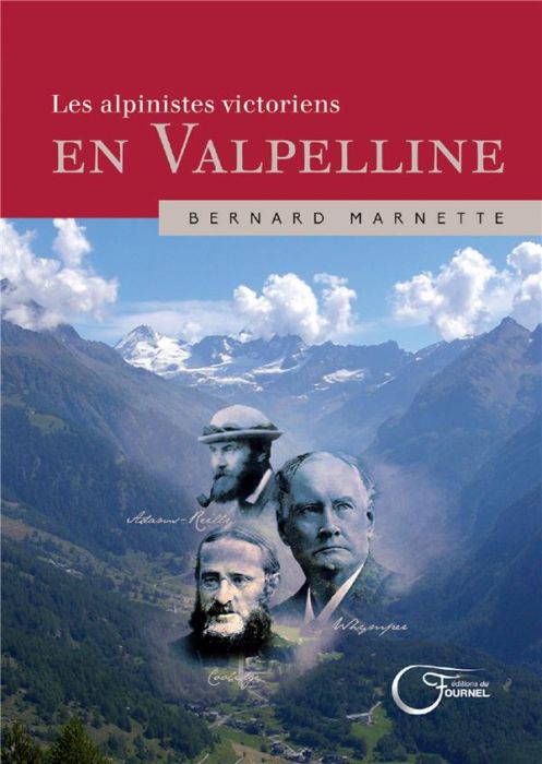 Emprunter Les alpinistes victoriens en Valpelline livre