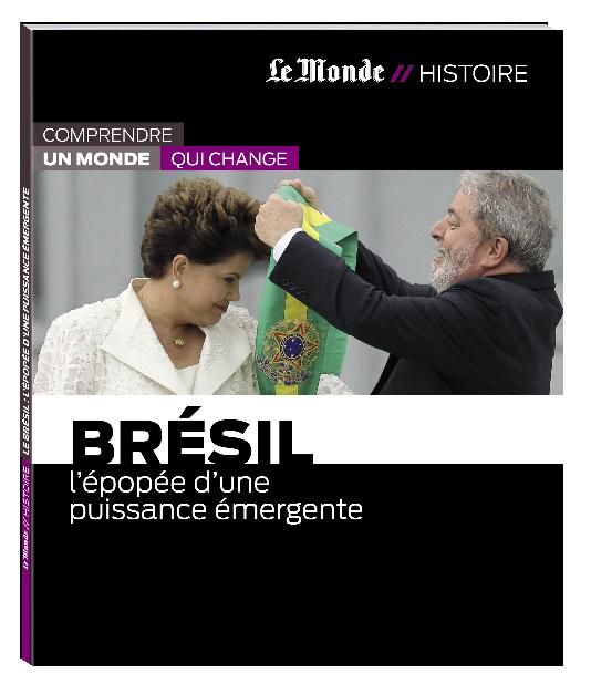 Emprunter Brésil : L'Epopée d'une puissance émergente livre