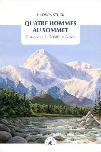 Emprunter Quatre hommes au sommet. L'ascension du Denali, en Alaska livre