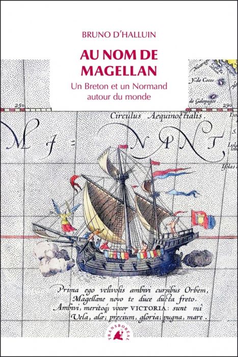 Emprunter Au nom de Magellan. Un Breton et un Normand autour du monde livre